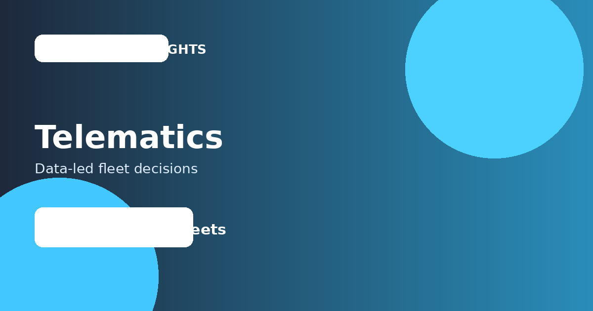 Mixed Fleet Tracking for HGVs, Vans and Trailers: A Smarter Setup for 2026